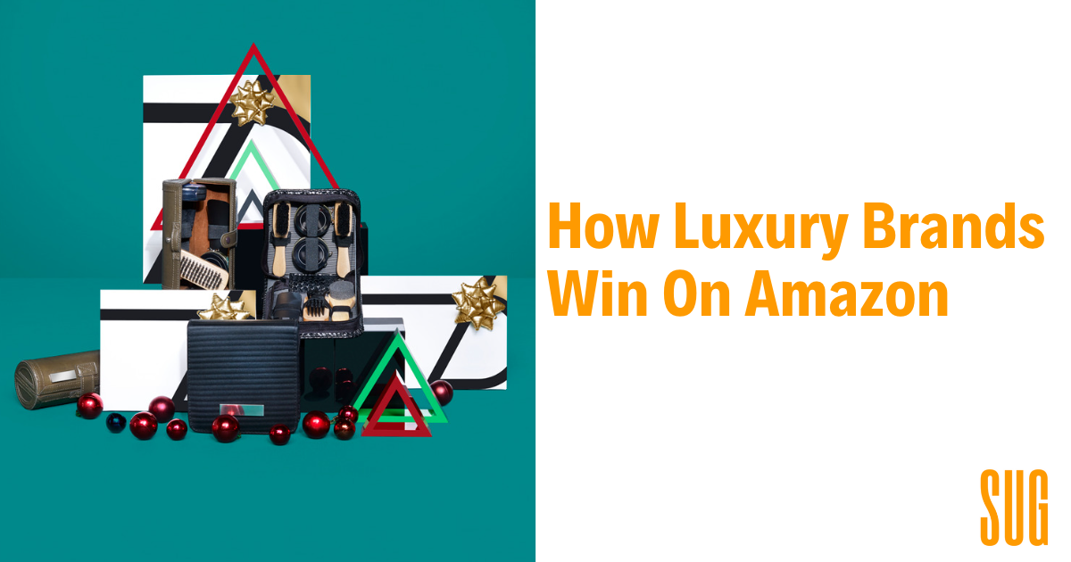 How Luxury Brands WIN On Amazon